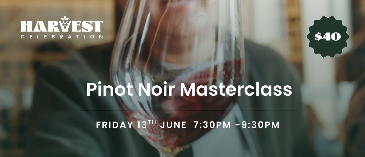 Pinot Noir Master Class 2025