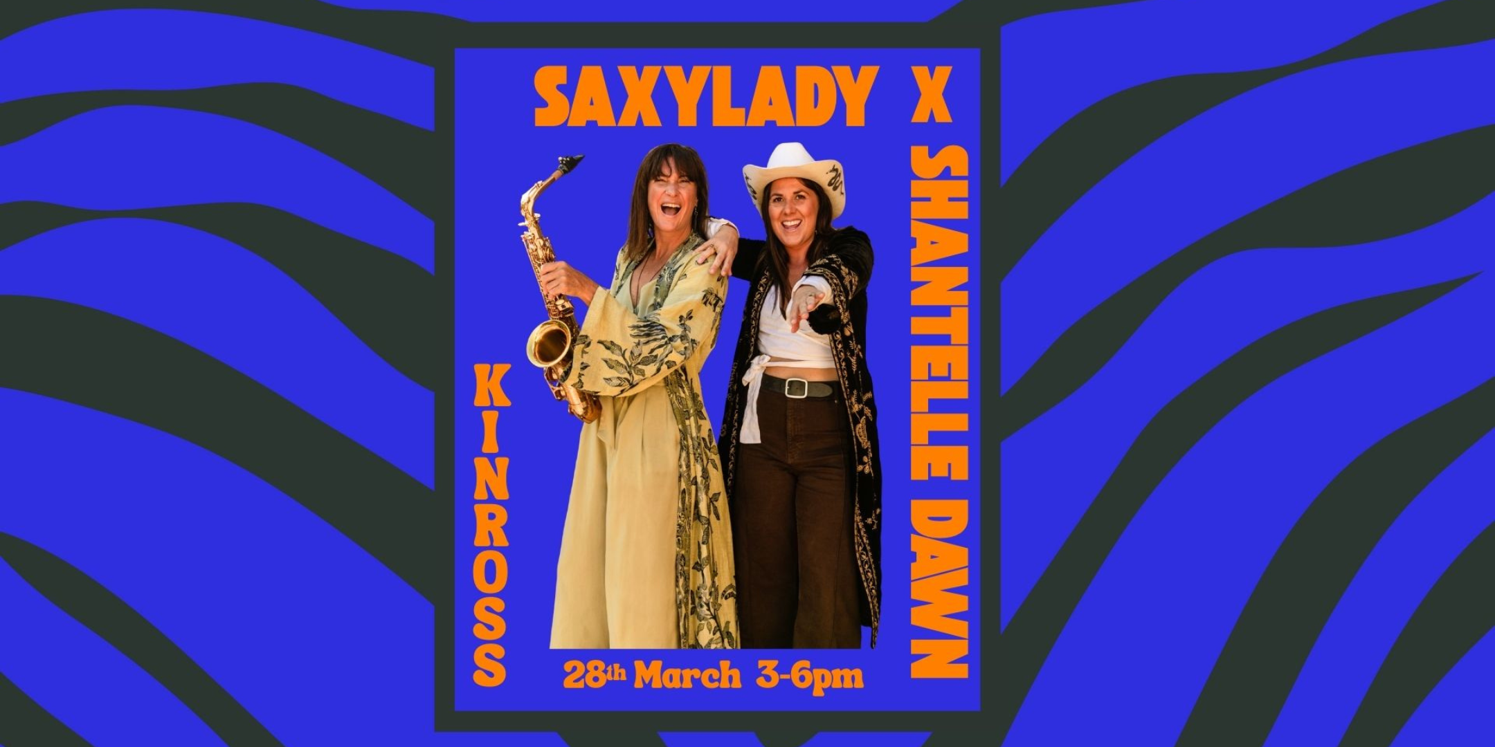 SaxyLady & Shantelle Dawn live at Kinross - Saturday 28th March