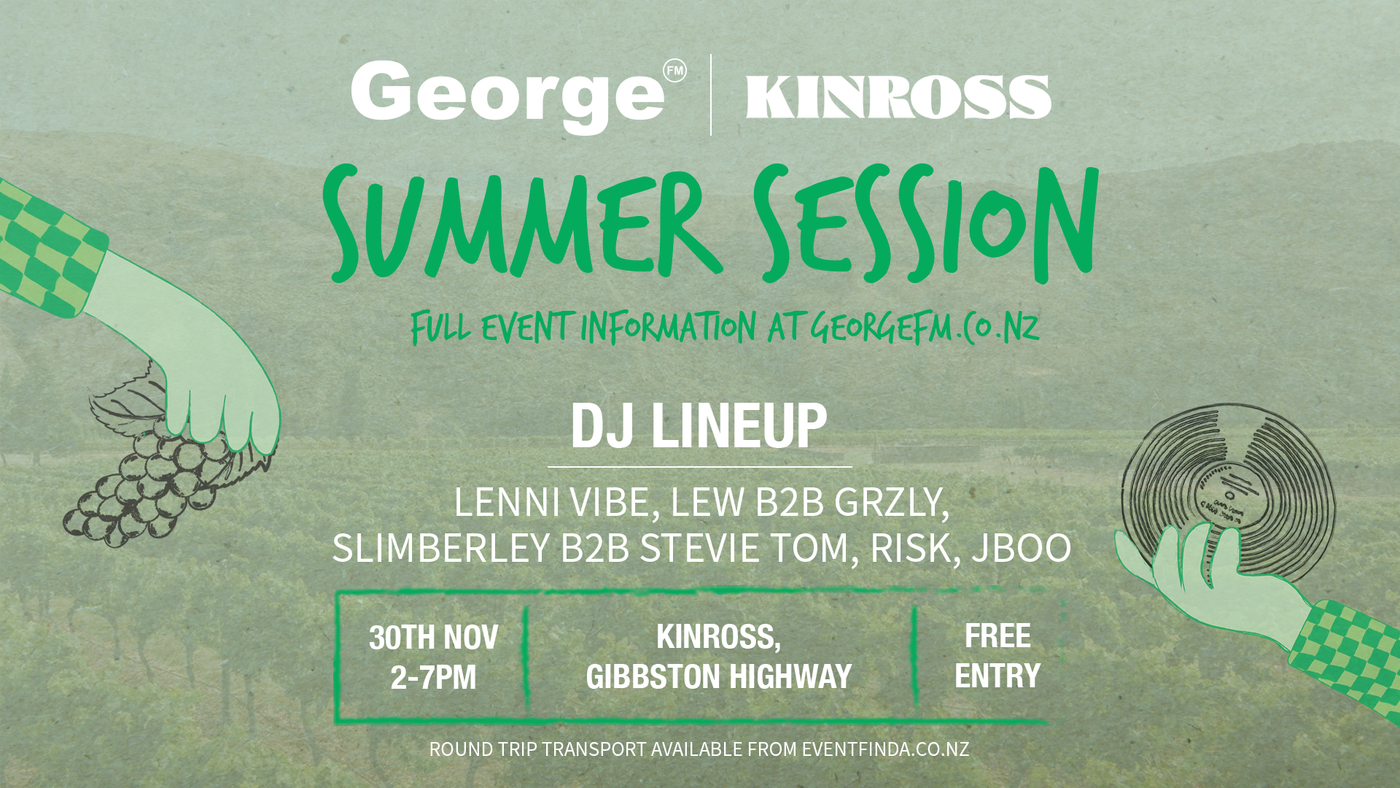 Kinross x GeorgeFM Summer Session - Sat 30th November