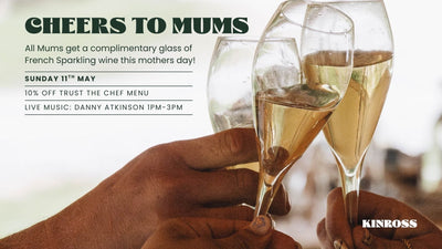 Celebrate Mothers Day at Kinross